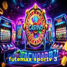 futemax sportv 3